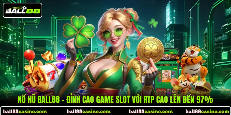 Nổ Hũ BALL88