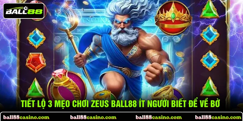 Zeus BALL88